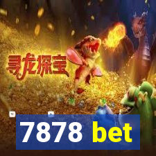 7878 bet